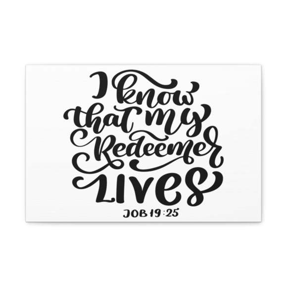 Scripture Sign My Redeemer Lives Job 19:25 Bible Verse Canvas Christian Wall Ar